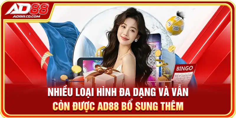Xổ Số AD88 - Tỷ Lệ Trúng Hấp Dẫn Với 1 Chạm Để Đặt Cược 2 Nhiều loại hình đa dạng và vẫn còn được AD88 bổ sung thêm